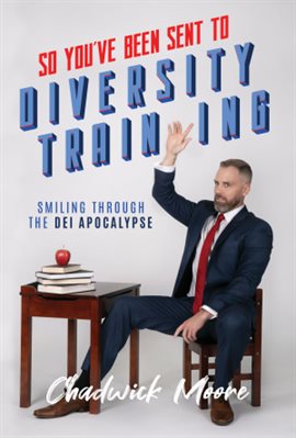 Cover image for So You've Been Sent to Diversity Training