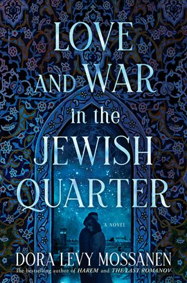 Cover image for Love and War in the Jewish Quarter