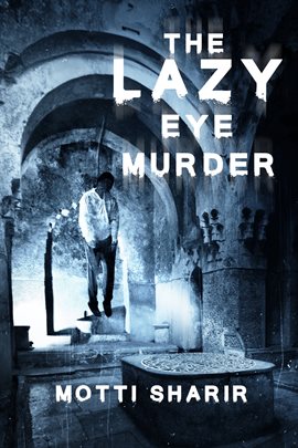 Imagen de portada para The Lazy Eye Murder
