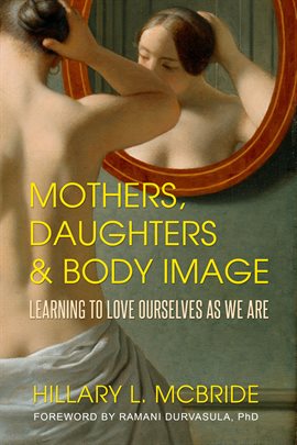 Imagen de portada para Mothers, Daughters, and Body Image