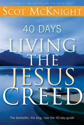 Cover image for 40 Days Living the Jesus Creed