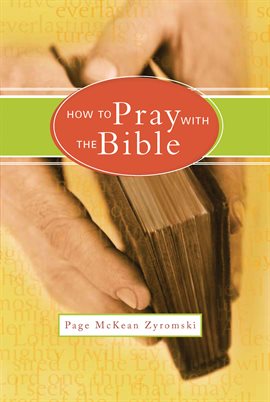 Cover image for How to Pray with the Bible