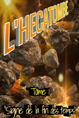 Imagen de portada para L'hécatombe, Tome 1