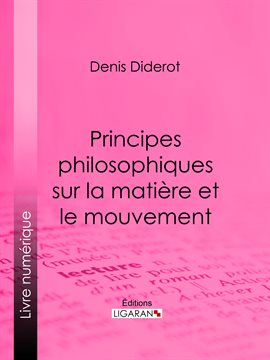 Cover image for Principes philosophiques sur la matière et le mouvement