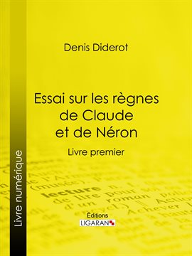 Cover image for Essai sur les règnes de Claude et de Néron