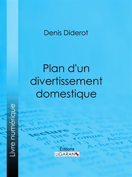 Cover image for Plan d'un divertissement domestique