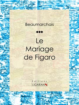 Cover image for Le Mariage de Figaro