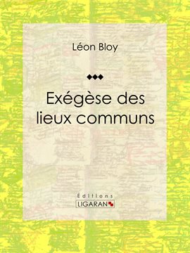 Cover image for Exégèse des lieux communs