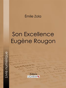 Cover image for Son Excellence Eugène Rougon
