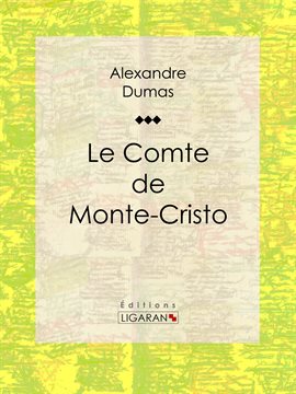 Cover image for Le Comte de Monte-Cristo
