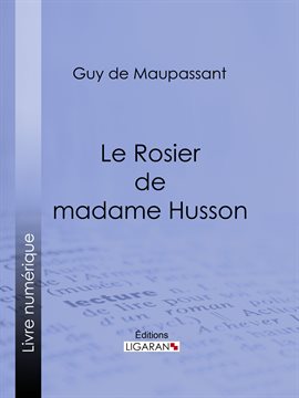 Cover image for Le Rosier de madame Husson