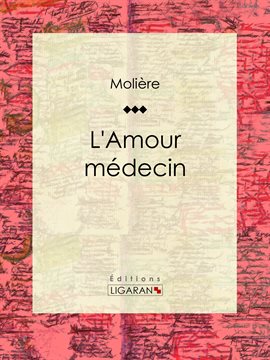 Cover image for L'Amour médecin