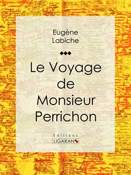 Cover image for Le Voyage de monsieur Perrichon