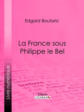 Cover image for La France sous Philippe le Bel