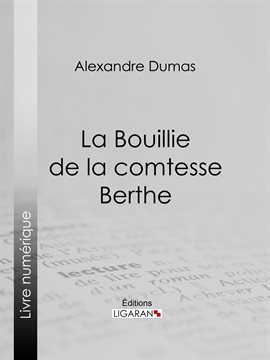 Cover image for La Bouillie de la comtesse Berthe