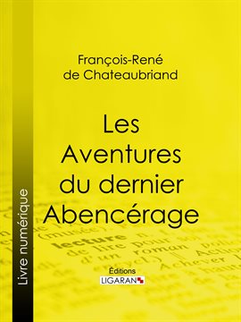 Cover image for Les Aventures du dernier Abencérage