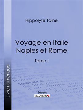 Cover image for Voyage en Italie. Naples et Rome