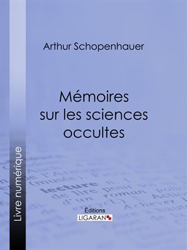 Cover image for Mémoires sur les sciences occultes