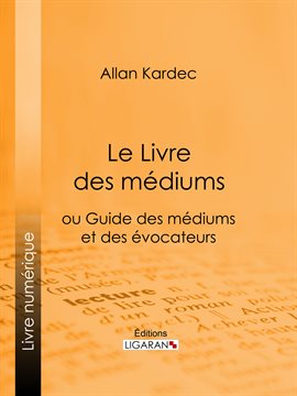 Cover image for Le Livre des Médiums