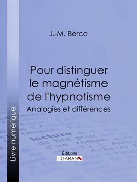 Cover image for Pour distinguer le magnétisme de l'hypnotisme