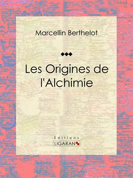 Cover image for Les Origines de l'Alchimie