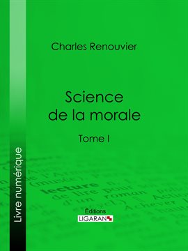 Cover image for Science de la morale