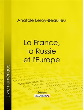 Cover image for La France, la Russie et l'Europe