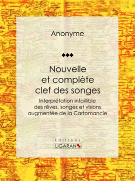Cover image for Nouvelle et complète clef des songes