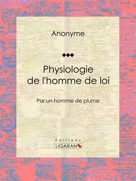 Cover image for Physiologie de l'homme de loi