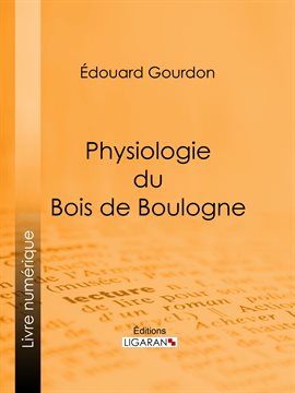 Cover image for Physiologie du Bois de Boulogne