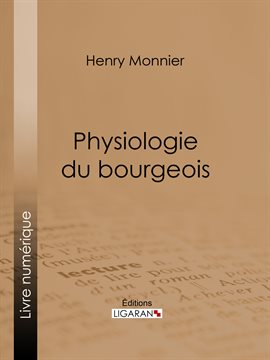 Cover image for Physiologie du bourgeois