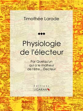 Cover image for Physiologie de l'électeur