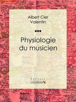 Cover image for Physiologie du musicien