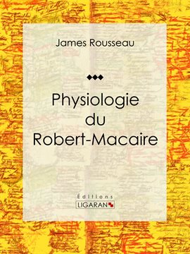 Cover image for Physiologie du Robert-Macaire