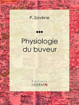 Cover image for Physiologie du buveur