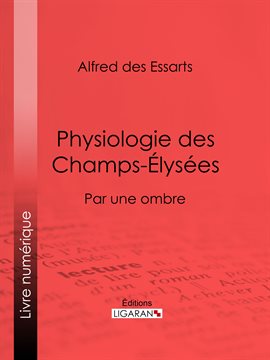 Cover image for Physiologie des Champs-Élysées