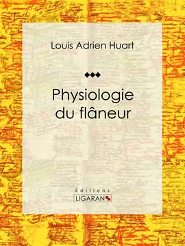 Cover image for Physiologie du flâneur