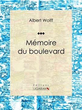 Cover image for Mémoires du boulevard