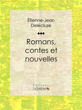 Cover image for Romans, contes et nouvelles