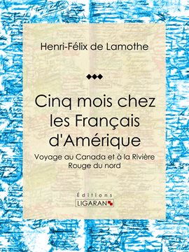 Cover image for Cinq mois chez les Français d'Amérique