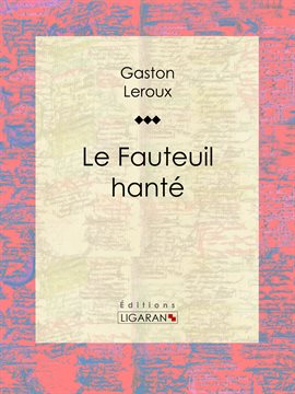 Cover image for Le Fauteuil hanté