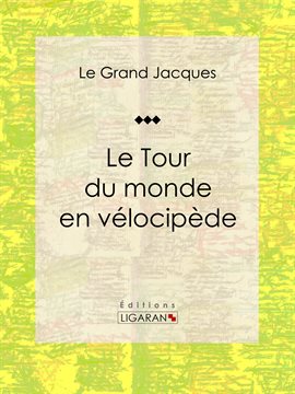 Cover image for Le Tour du monde en vélocipède