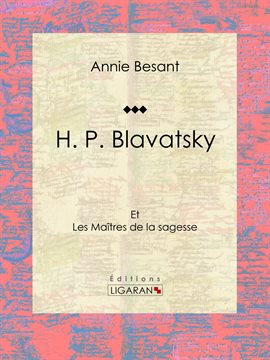 Cover image for H. P. Blavatsky
