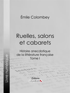 Cover image for Ruelles, salons et cabarets