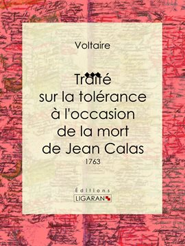 Cover image for Traité sur la tolérance à l'occasion de la mort de Jean Calas