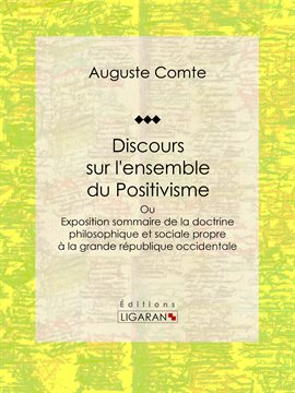 Cover image for Discours sur l'ensemble du Positivisme