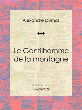 Cover image for Le Gentilhomme de la montagne
