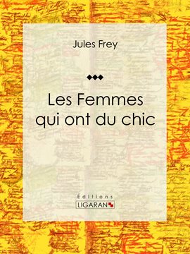 Cover image for Les Femmes qui ont du chic