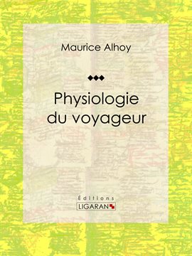 Cover image for Physiologie du voyageur