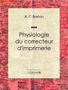 Cover image for Physiologie du correcteur d'imprimerie